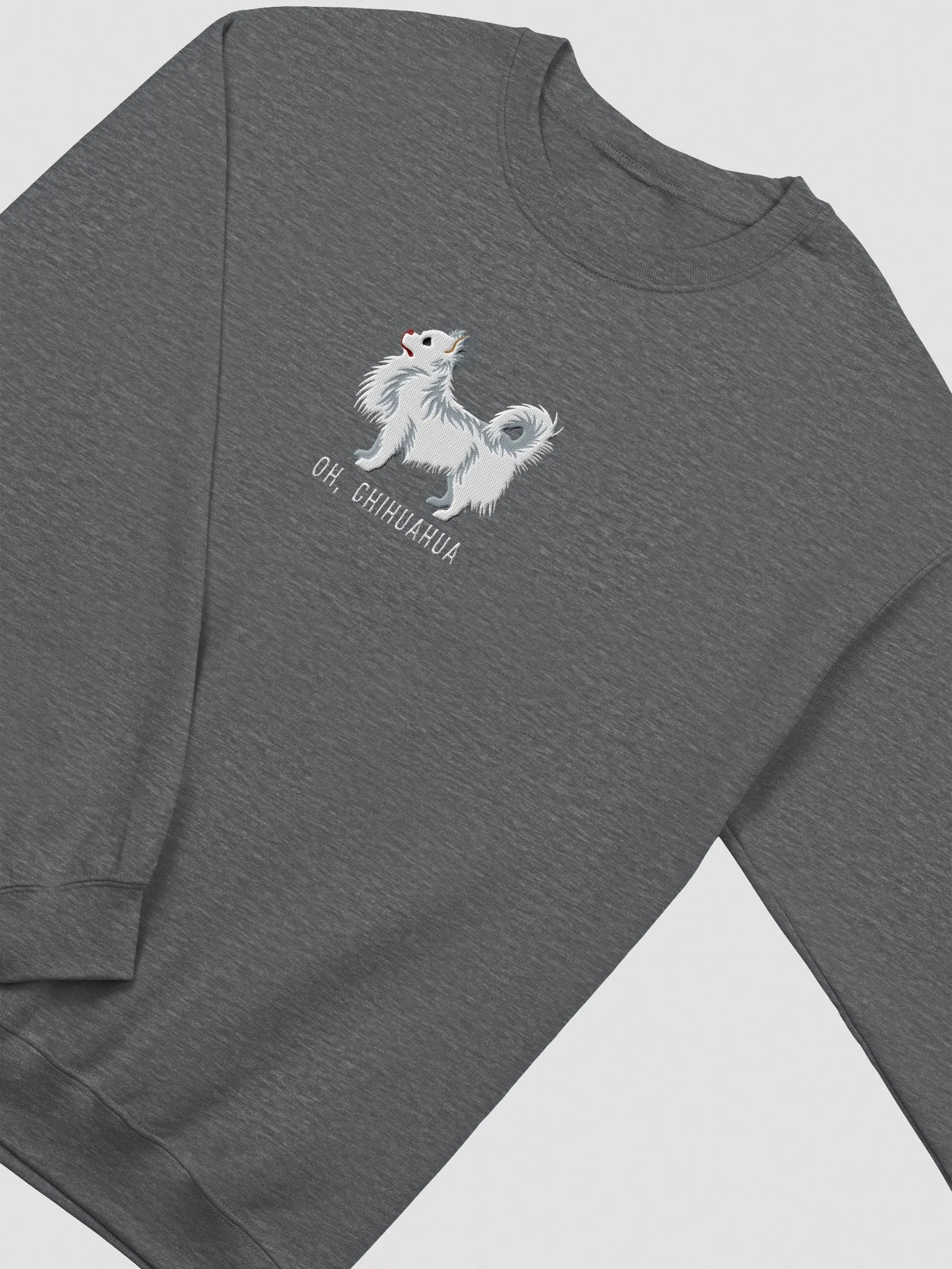 Oh, Chihuahua Sweatshirt (Embroidered) of a Longhaired Chihuahua(White) product image (6)