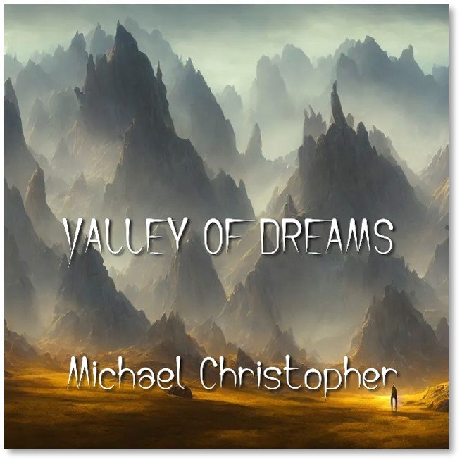 Valley of Dreams –Michael Christopher product image (1)