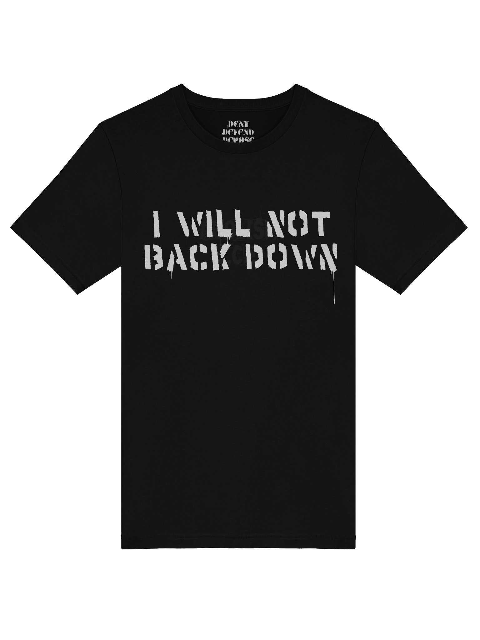 I WILL NOT BACK DOWN product image (5)