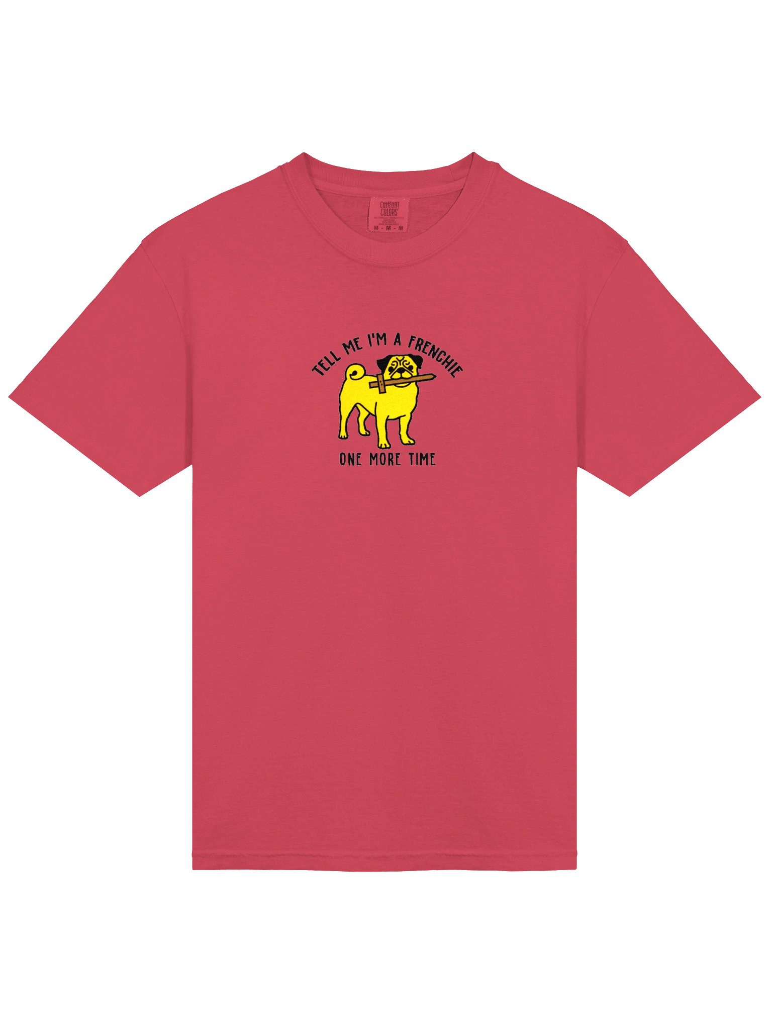 Tell Me I'm a Frenchie T-Shirt(Embroidered) of a Pug(Cream) product image (6)
