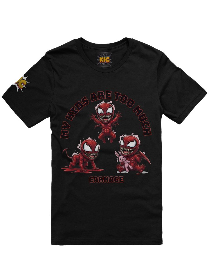 "My Kids Are Too Much" Carnage Tee product image (2)