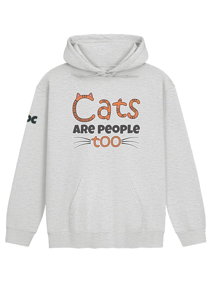 Cats Are People Too Hoodie | Sweat à capuche product image (1)