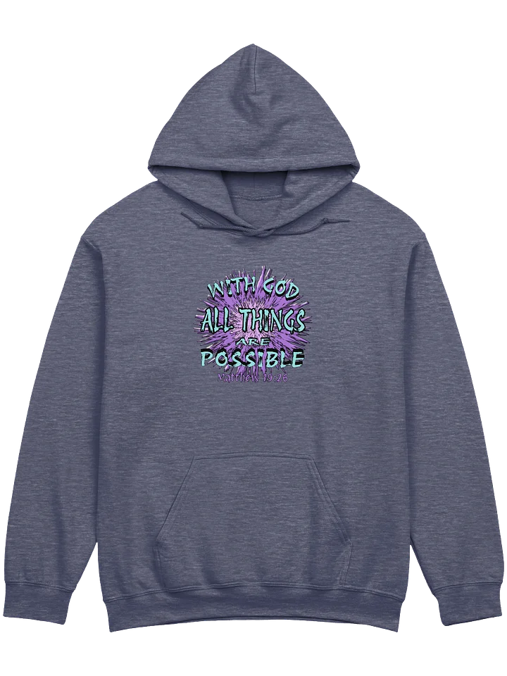 With God All Things Are Possible Hoodie product image (1)