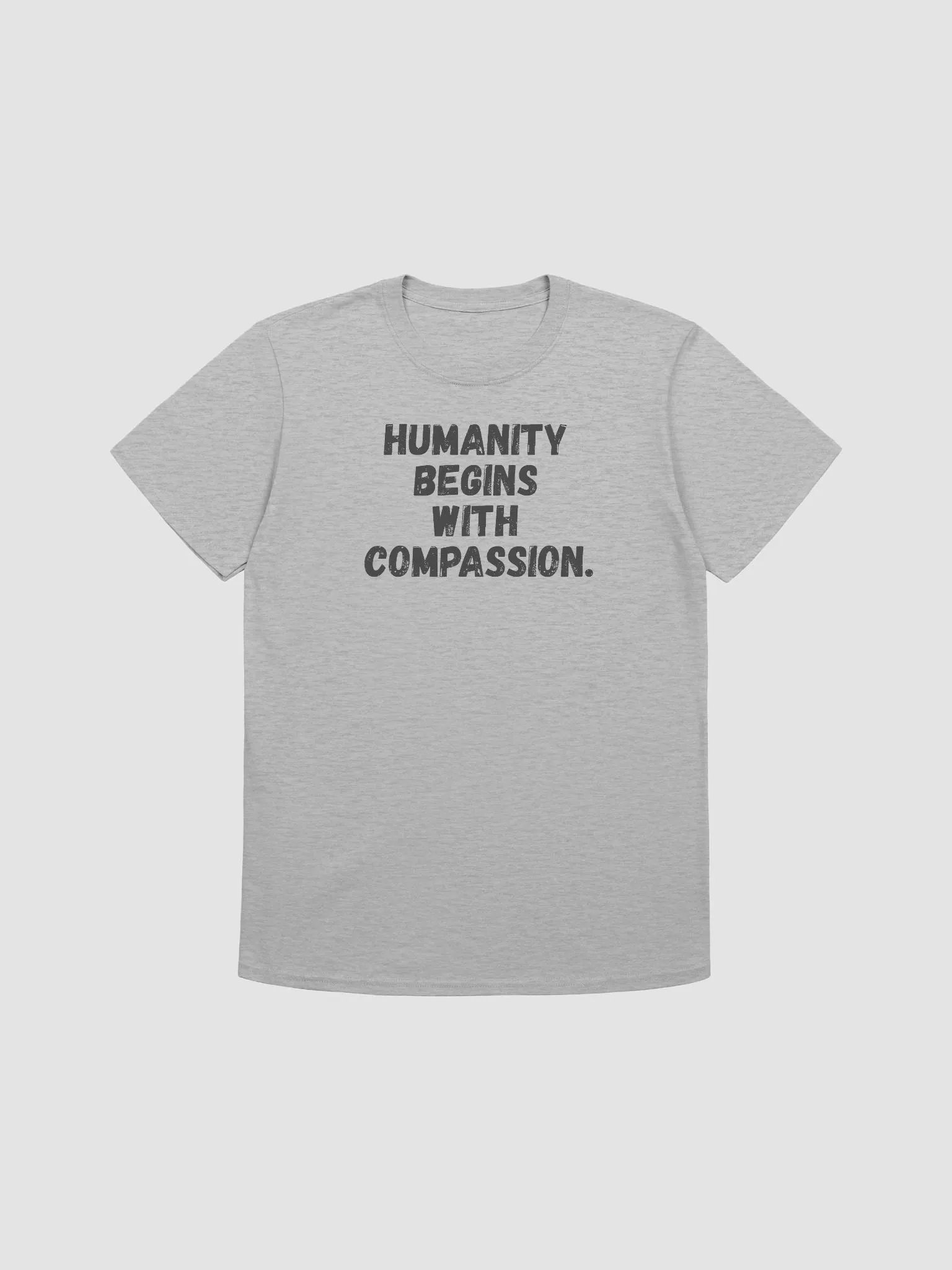 Humanity begins with compassion. product image (2)