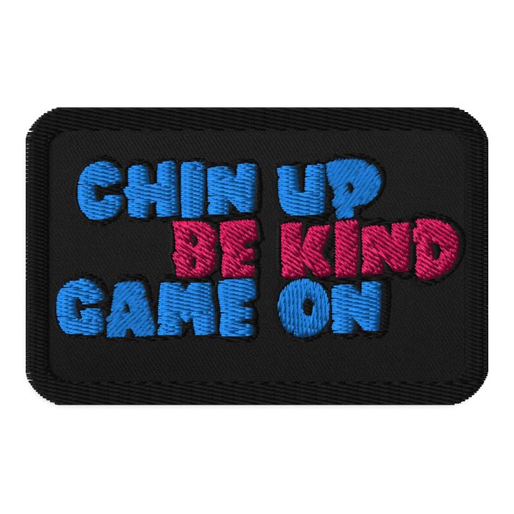 Chin Up Be Kind Game On Patch product image (1)