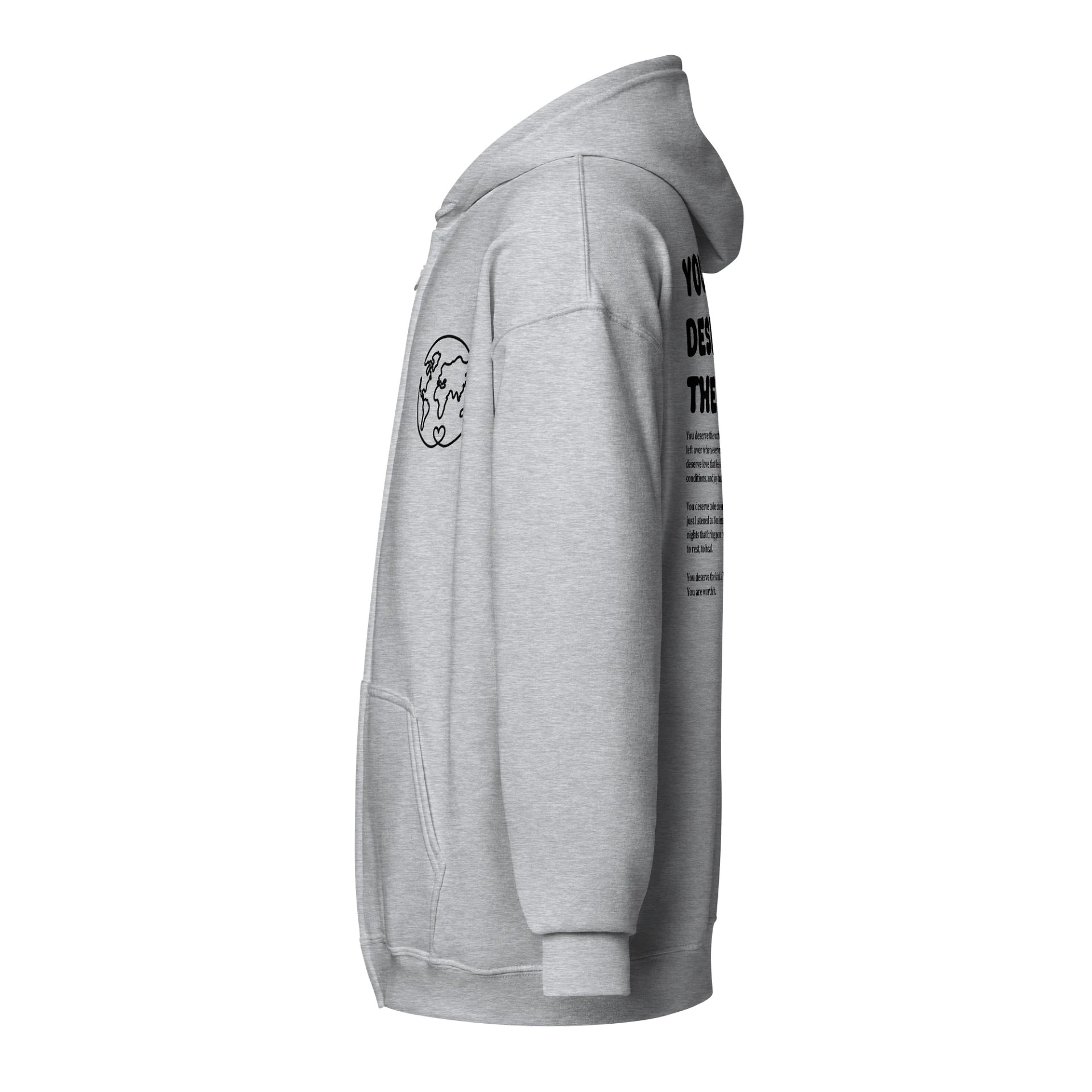 You deserve the world - zip up product image (3)