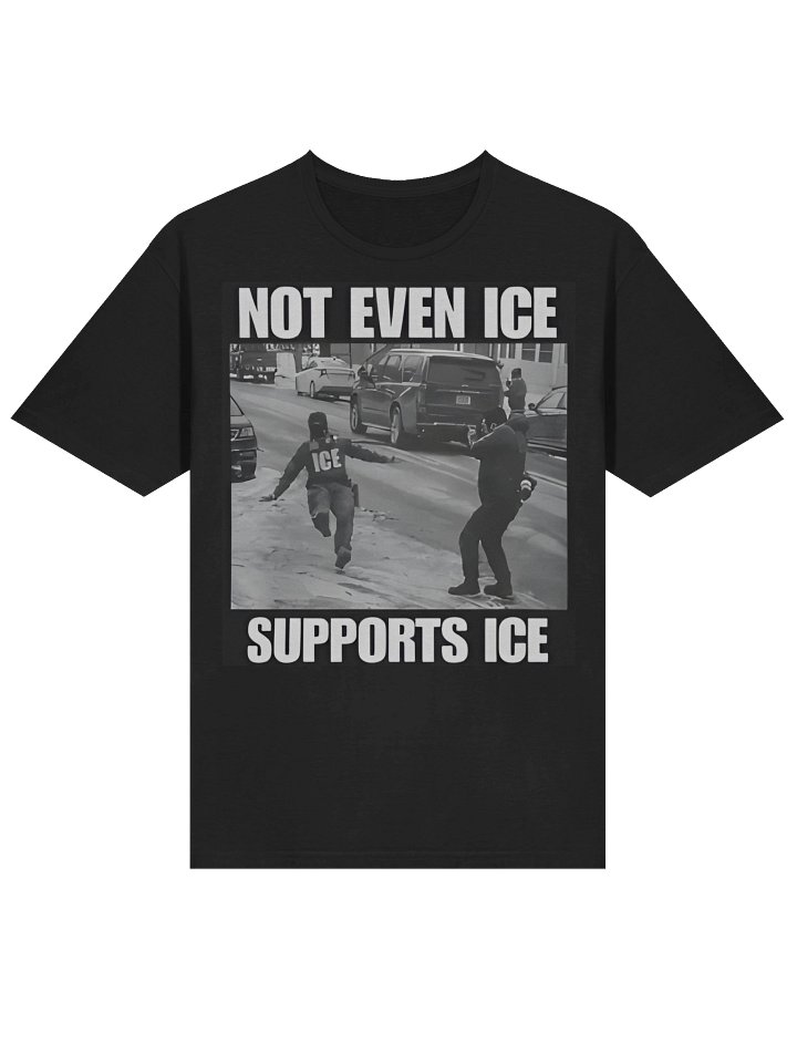 Not Even Ice Supports Ice Shirt product image (2)