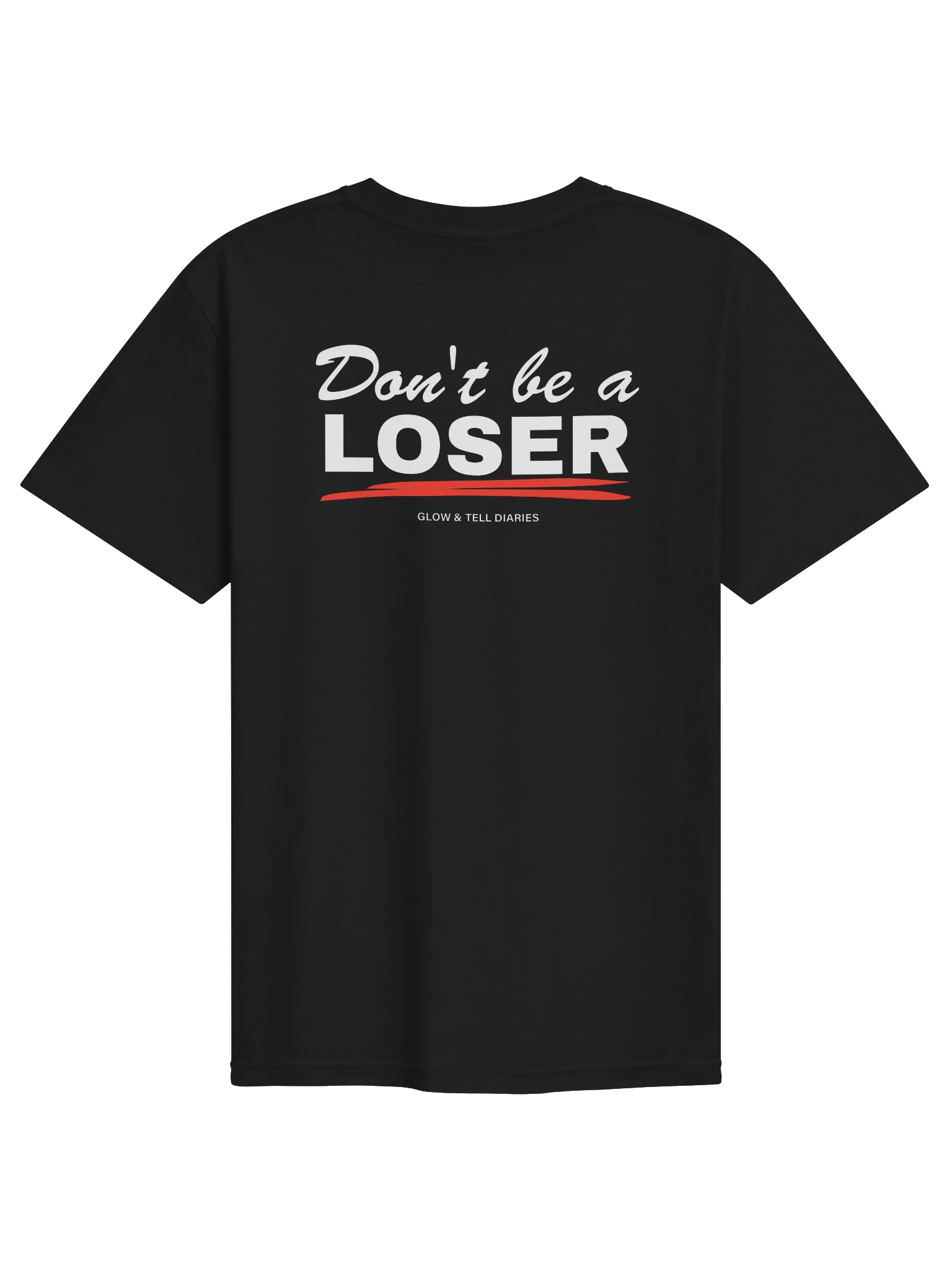 Don't be a LOSER Mens Shirt product image (2)