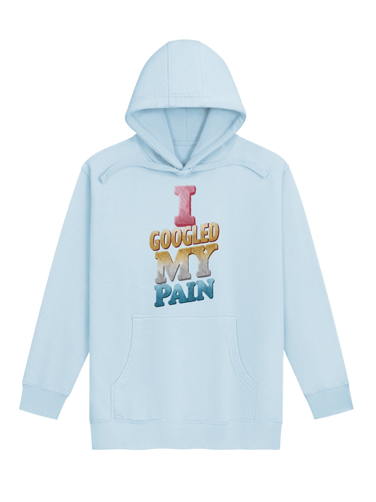 I Googled My Pain Premium Hoodie product image (1)