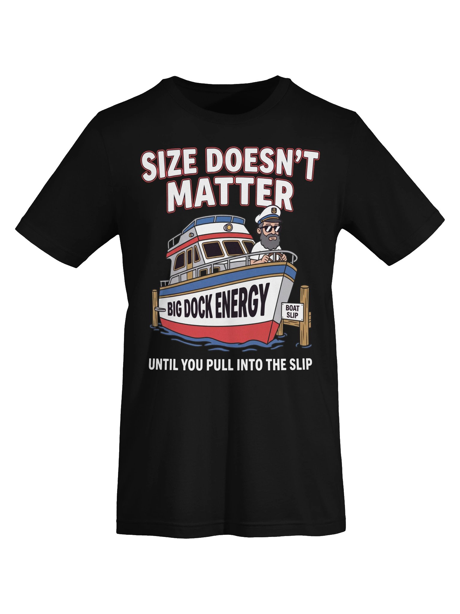 Size Doesn't Matter Until You Pull Into The Slip T-Shirt product image (19)