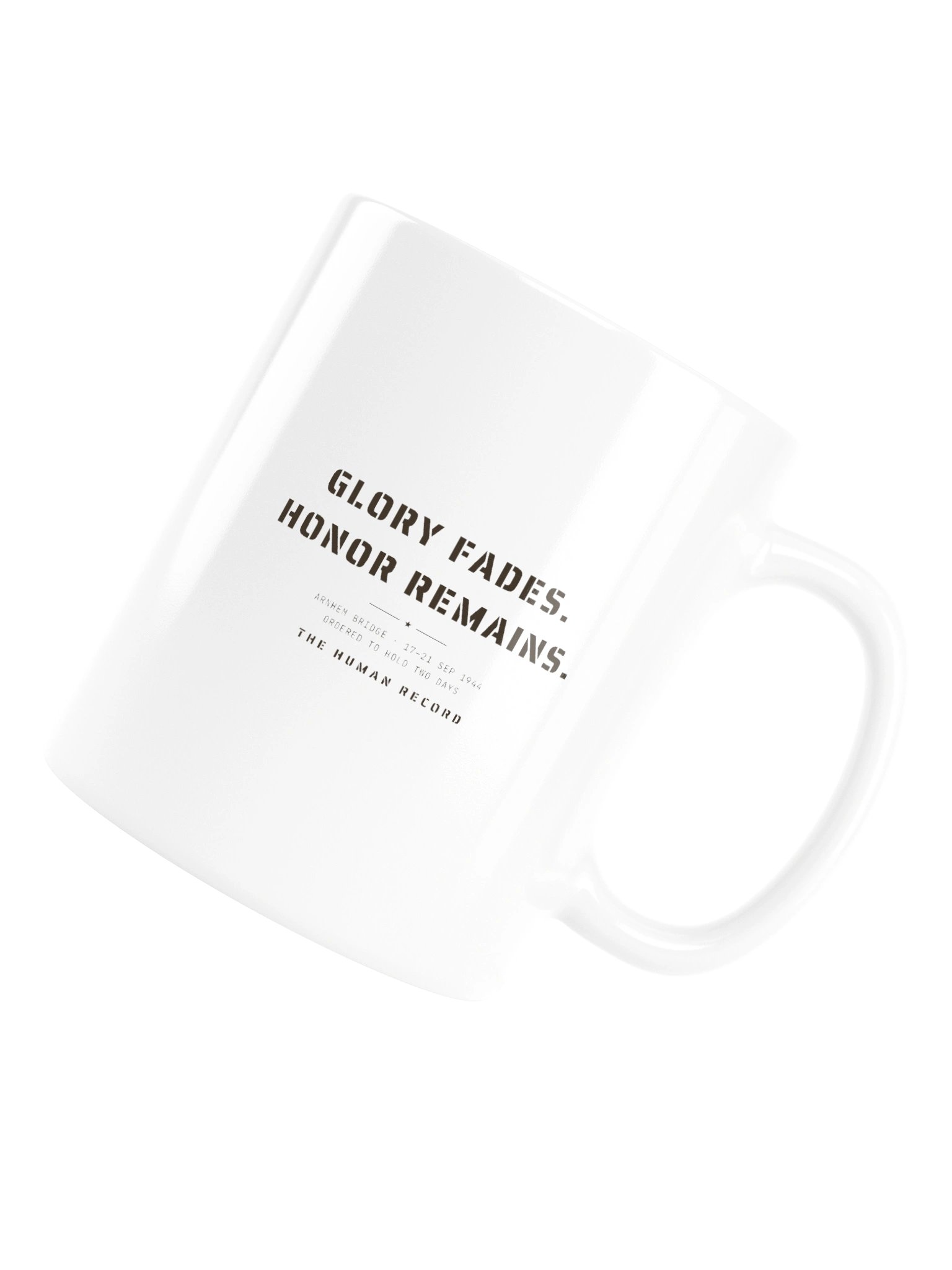 Glory Fades. Honor Remains - Stencil Series Mug product image (6)