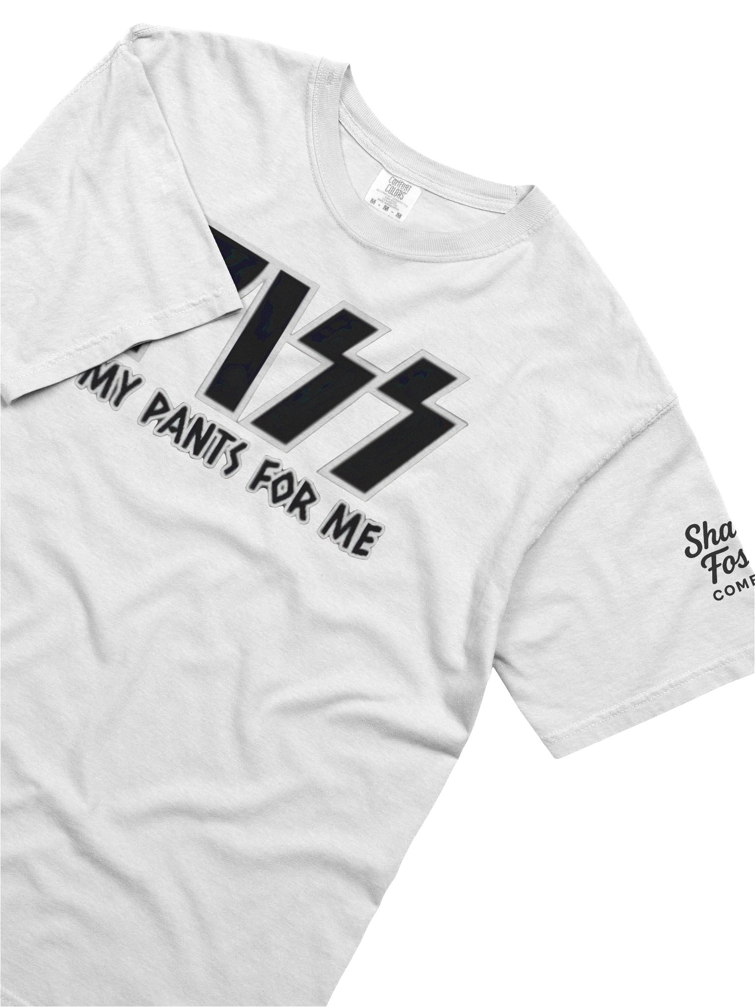 Piss My Pants For Me T Shirt product image (5)
