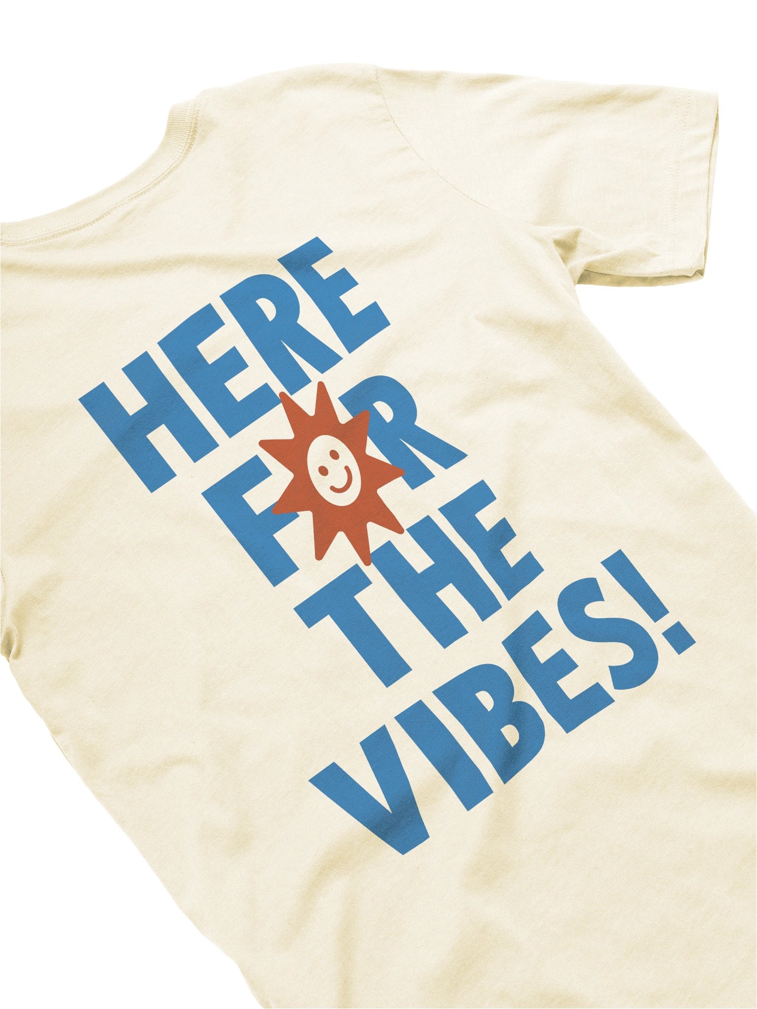 Here For The Vibes T-Shirt product image (4)