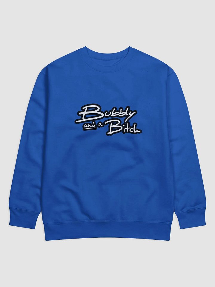 Bubbly and a B*tch (lined design) Printed Premium Cotton Crewneck product image (21)