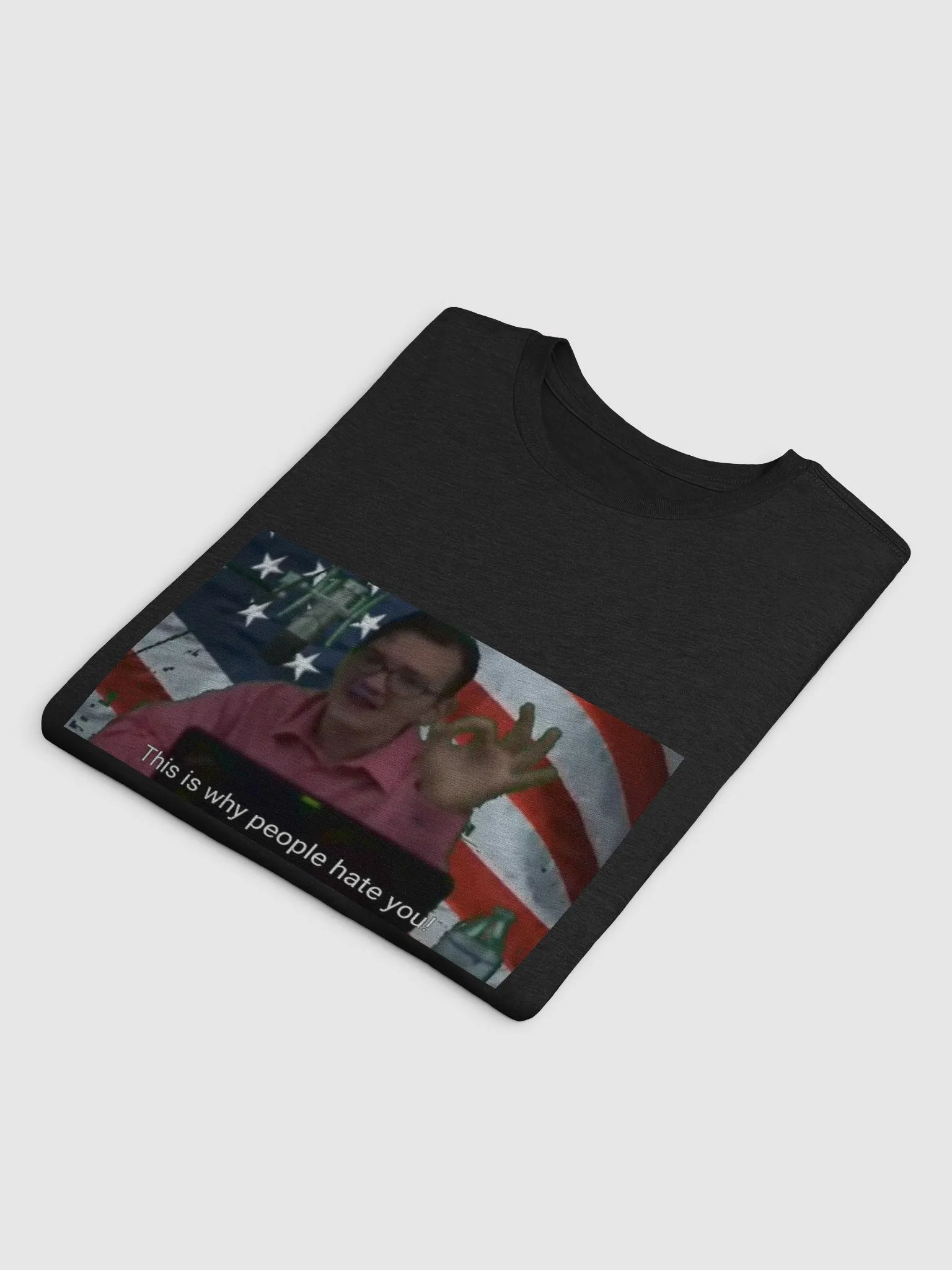 "This is why people hate you!" UTS Tee product image (4)