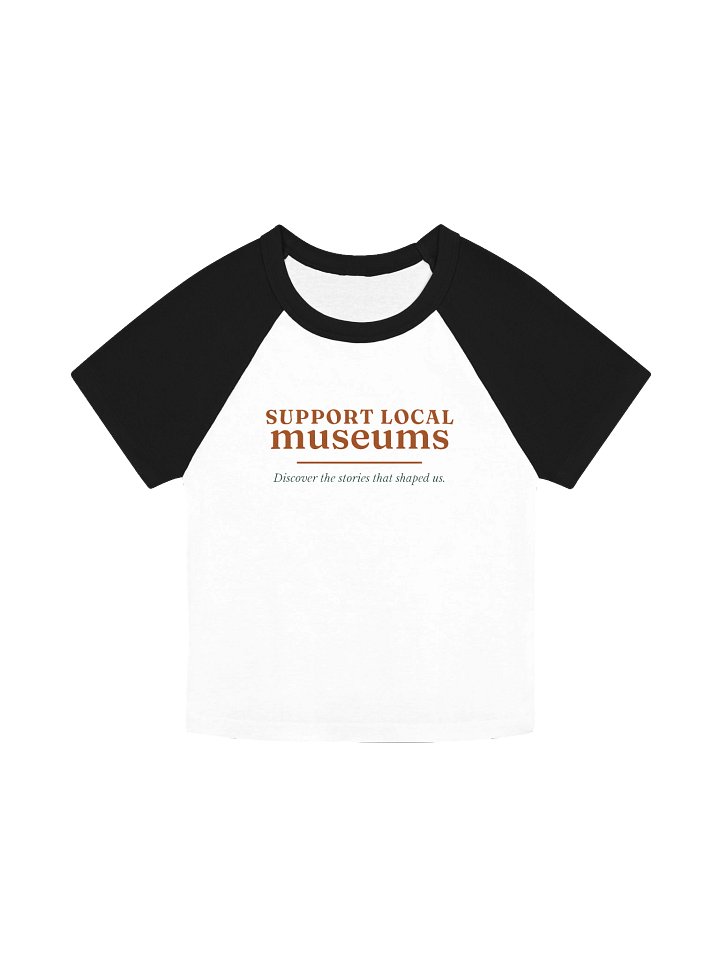 Local Museums Support Raglan Baby Tee product image (1)