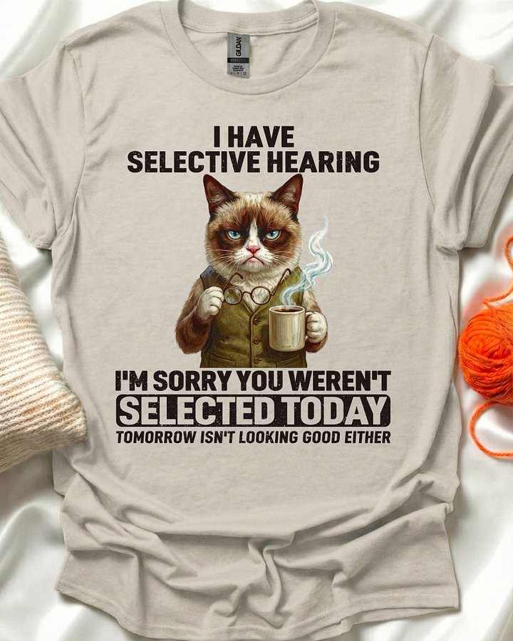 Selective Cat Humor T-Shirt product image (1)