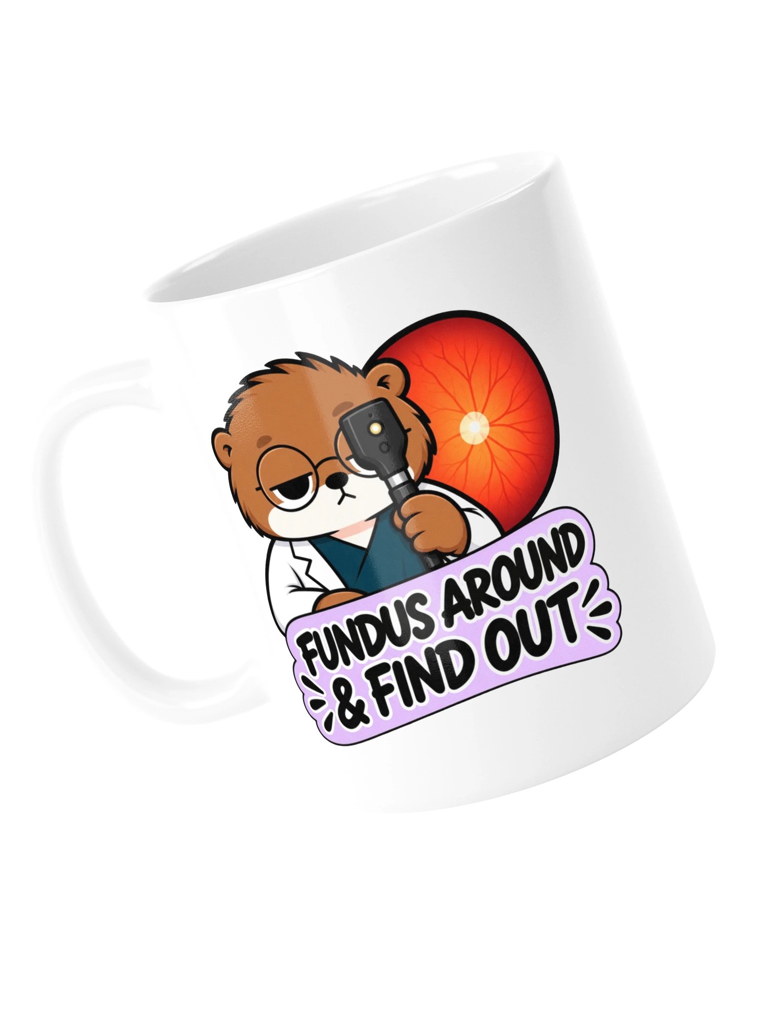 Sleepy Optometrist Fundus Around & Find Out Mug product image (5)