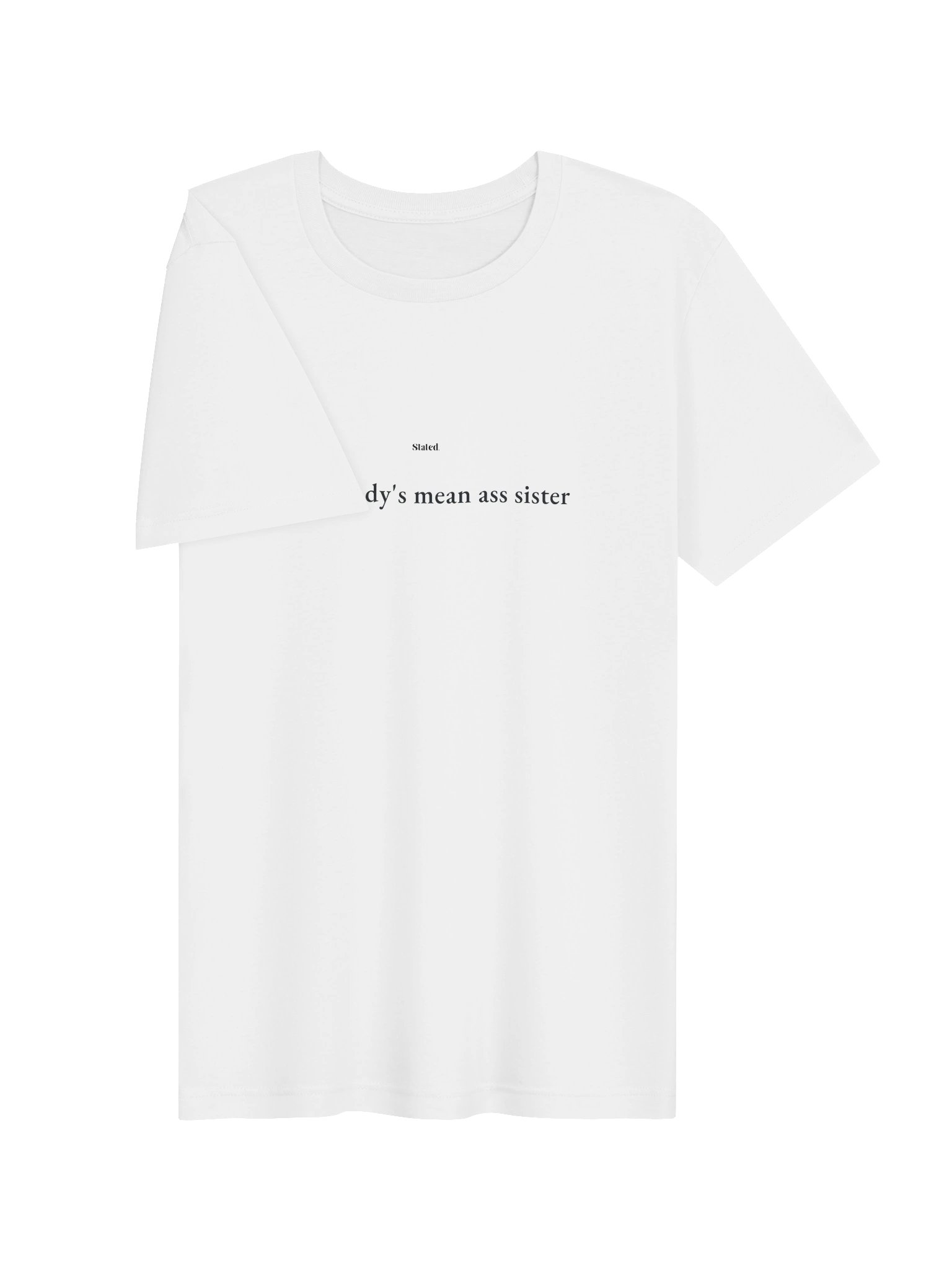 Somebody's mean ass sister TEE product image (4)