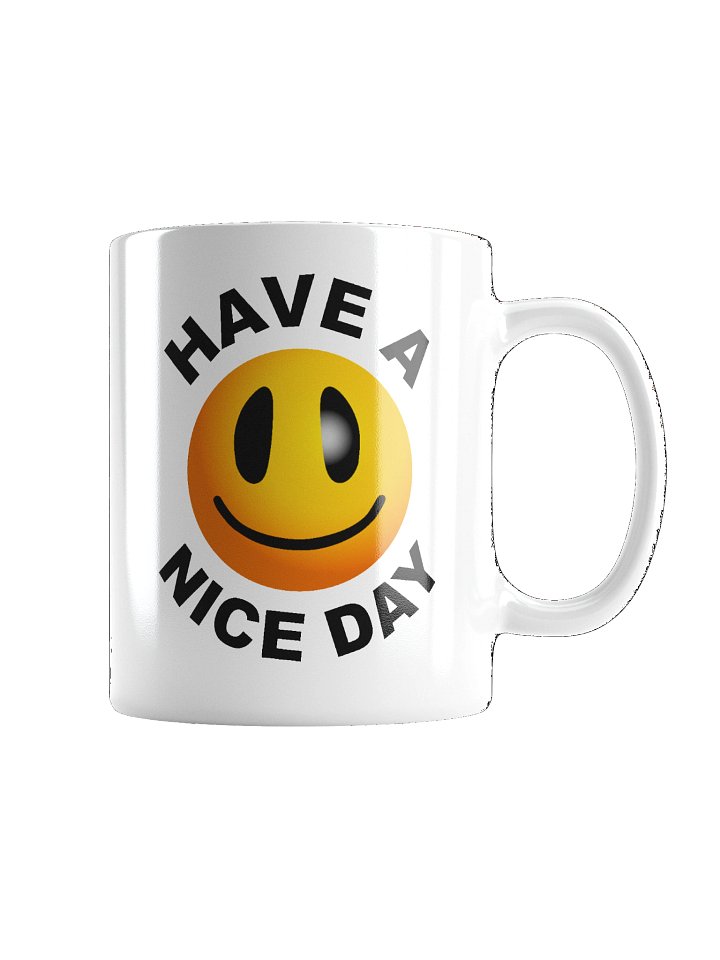Have a Nice Day Mug product image (2)