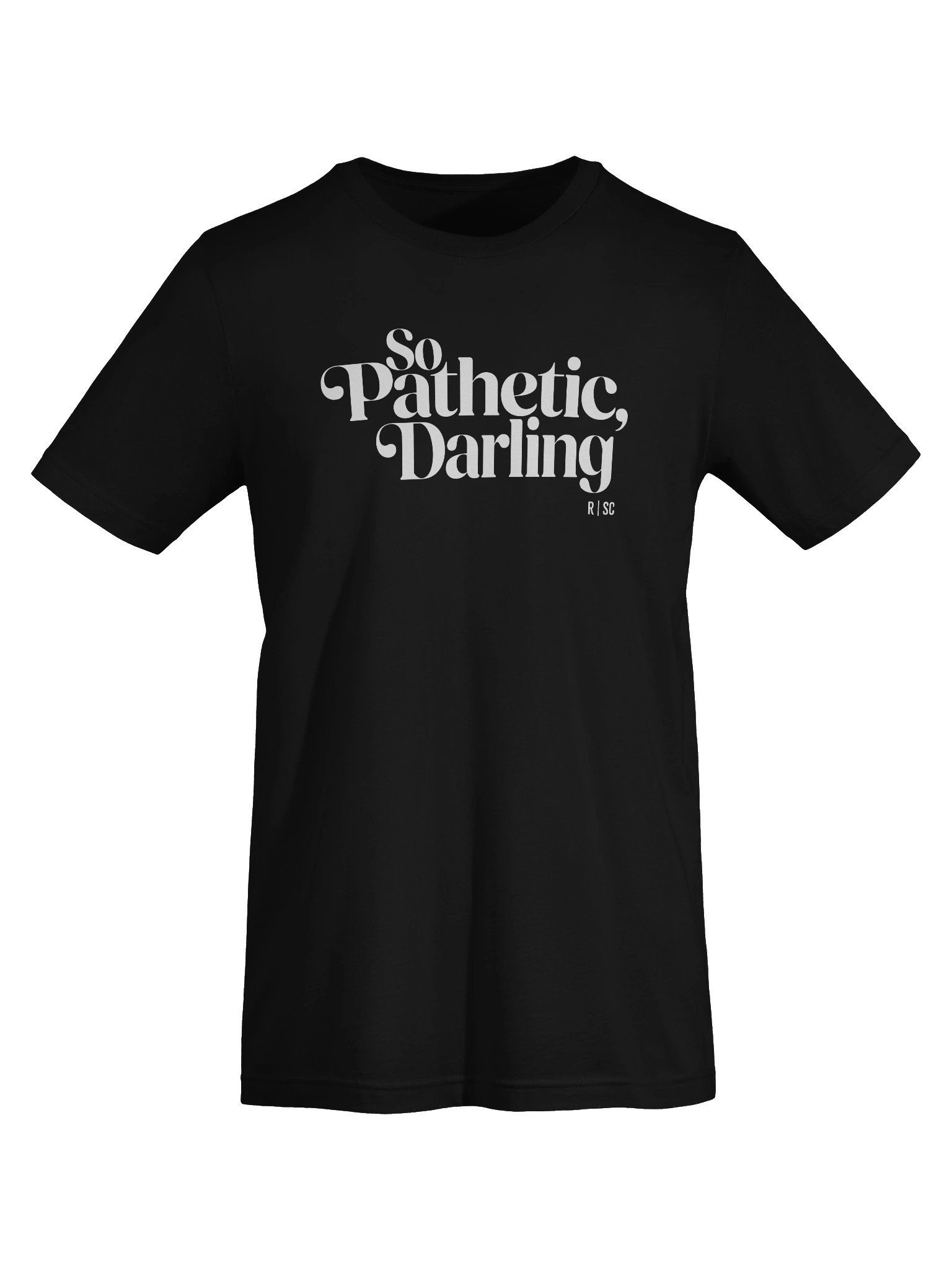 So Pathetic, Darling T-Shirt (White) product image (5)