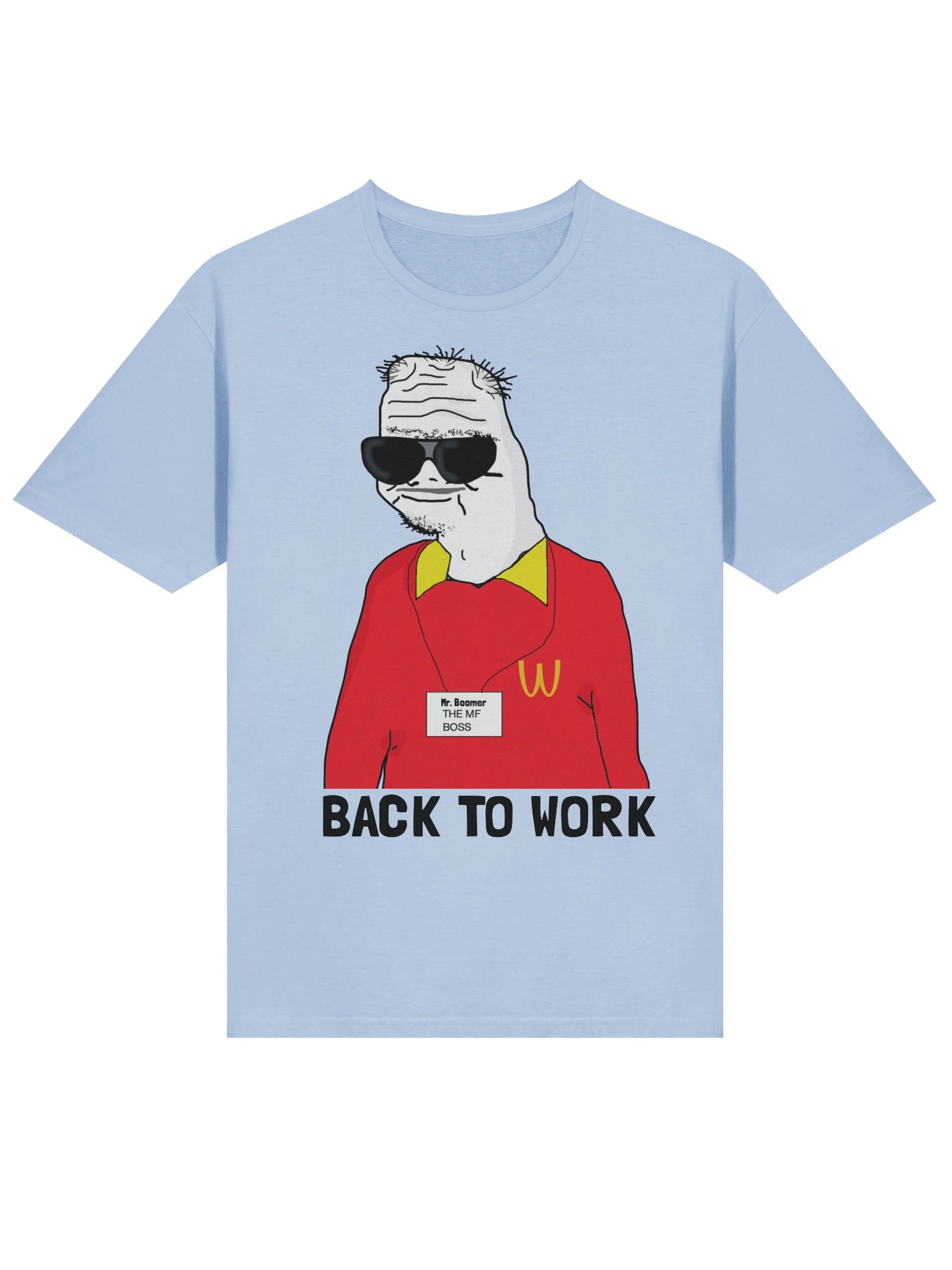 Boomer Tee - Wagedonald Back to Work 🍟🍔 product image (10)