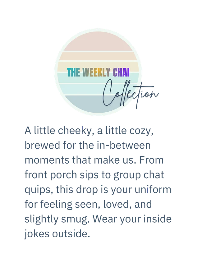 The Weekly Chai