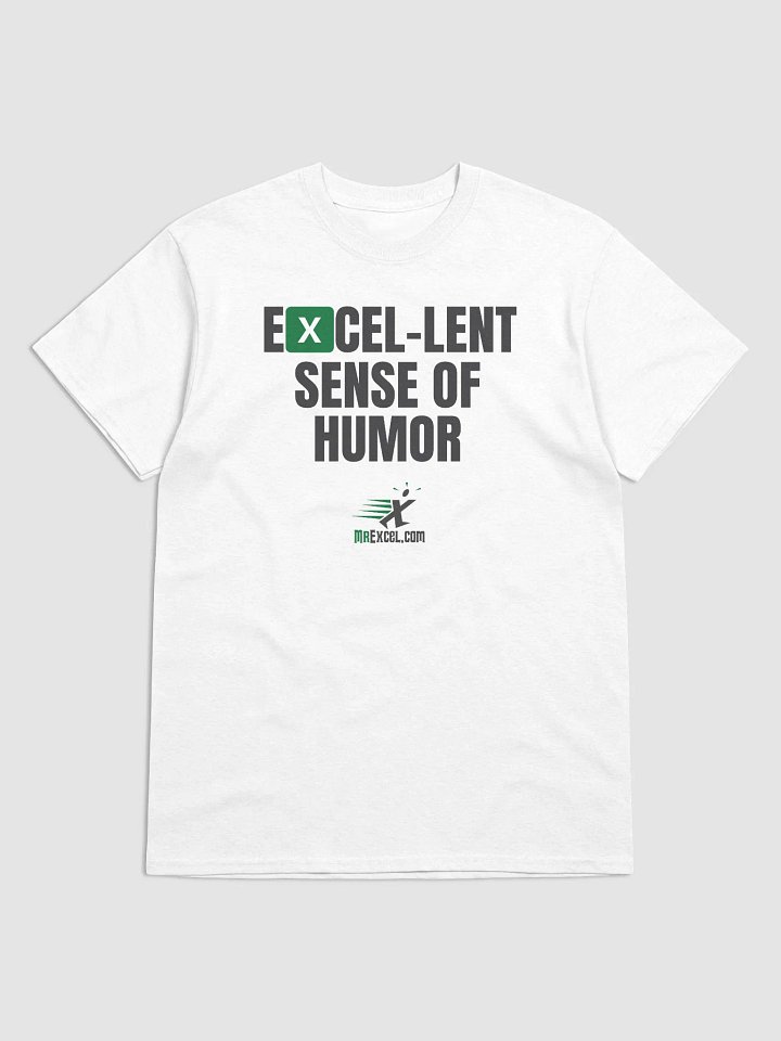 EXCEL-lent Sense of Humor - White T-Shirt product image (1)