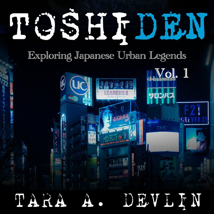 Toshiden: Exploring Japanese Urban Legends: Volume One (audiobook) product image (1)