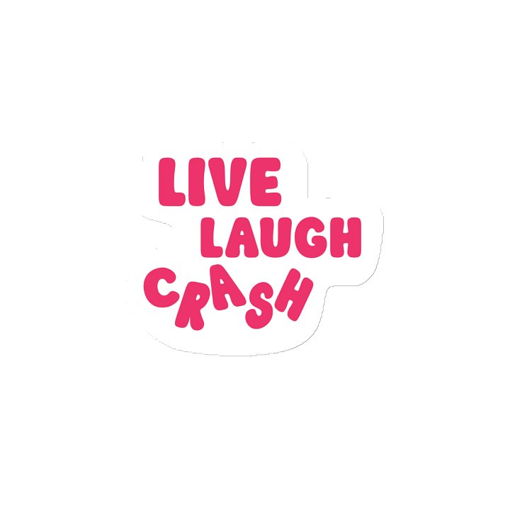 Fridge Magnet: "Live, Laugh, CrAsH" product image (2)