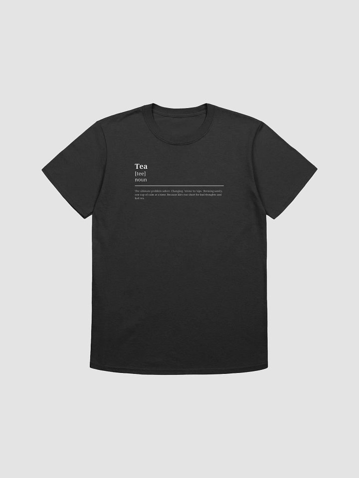 Tea Definition T-Shirt (100% cotton) product image (1)