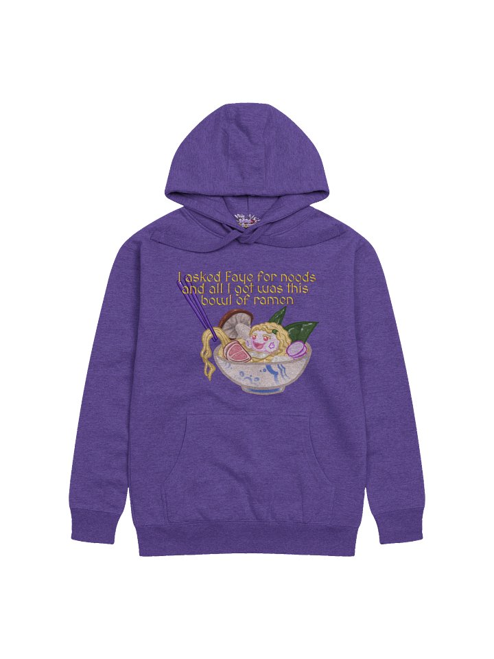 "I asked Faye for noods and all i got was a bowl of ramen" Hoodie product image (17)