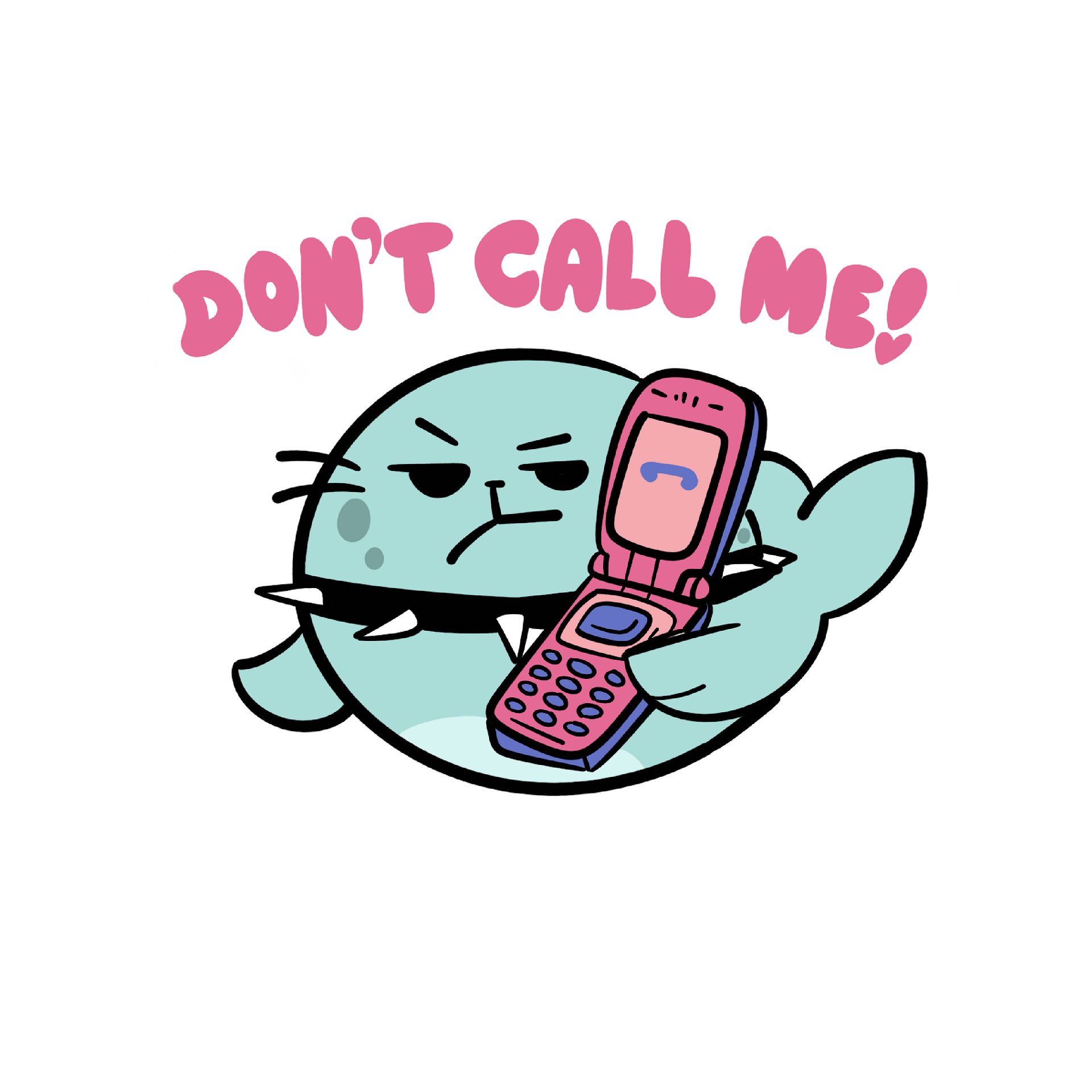 Don't Call me-Sticker product image (1)