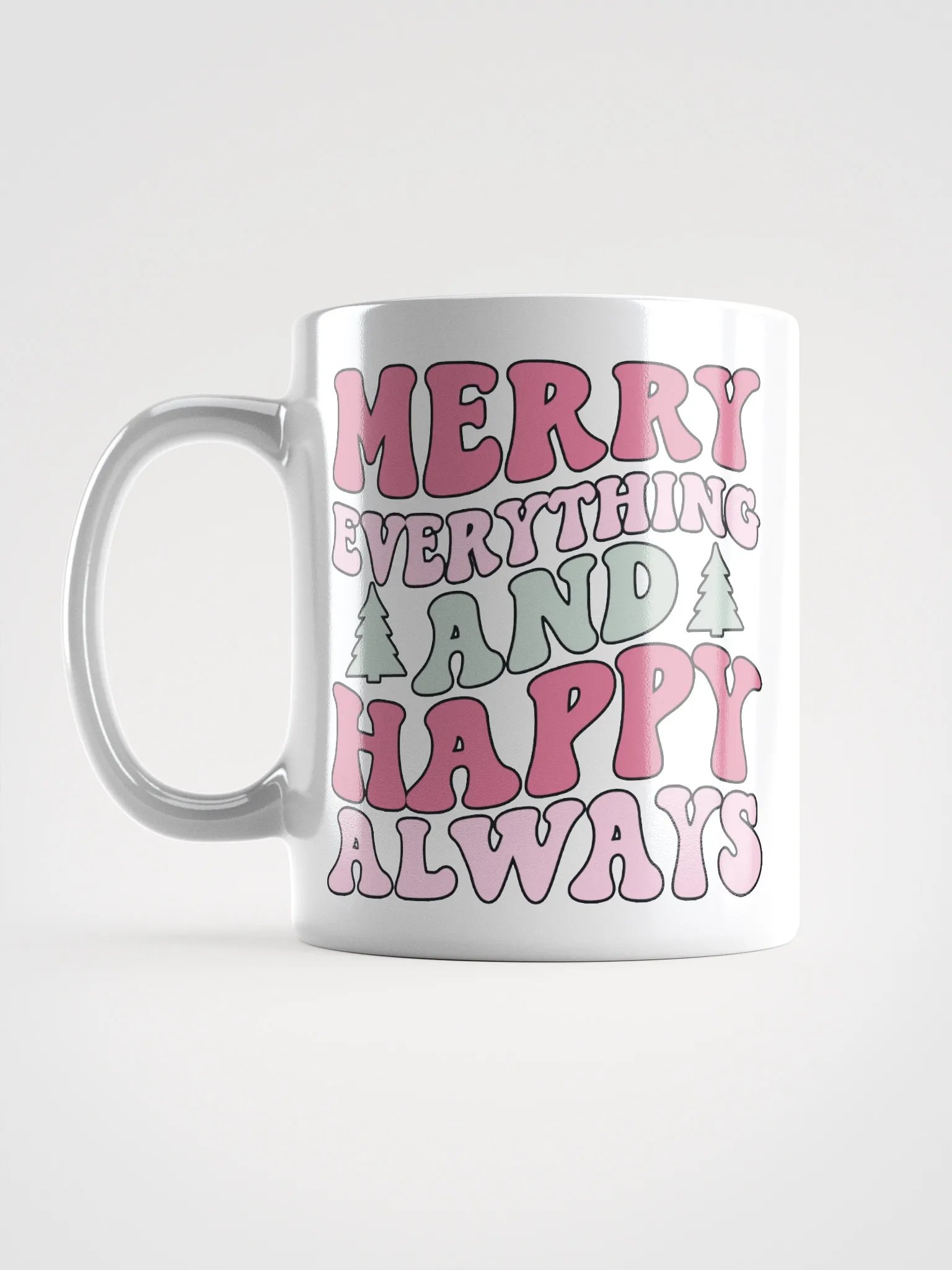 Merry Everything & Happy Always-Mug-White product image (6)