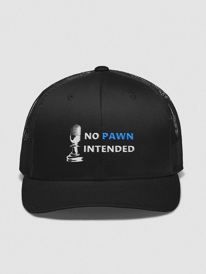 No Pawn Intended - Trucker Hat product image (1)