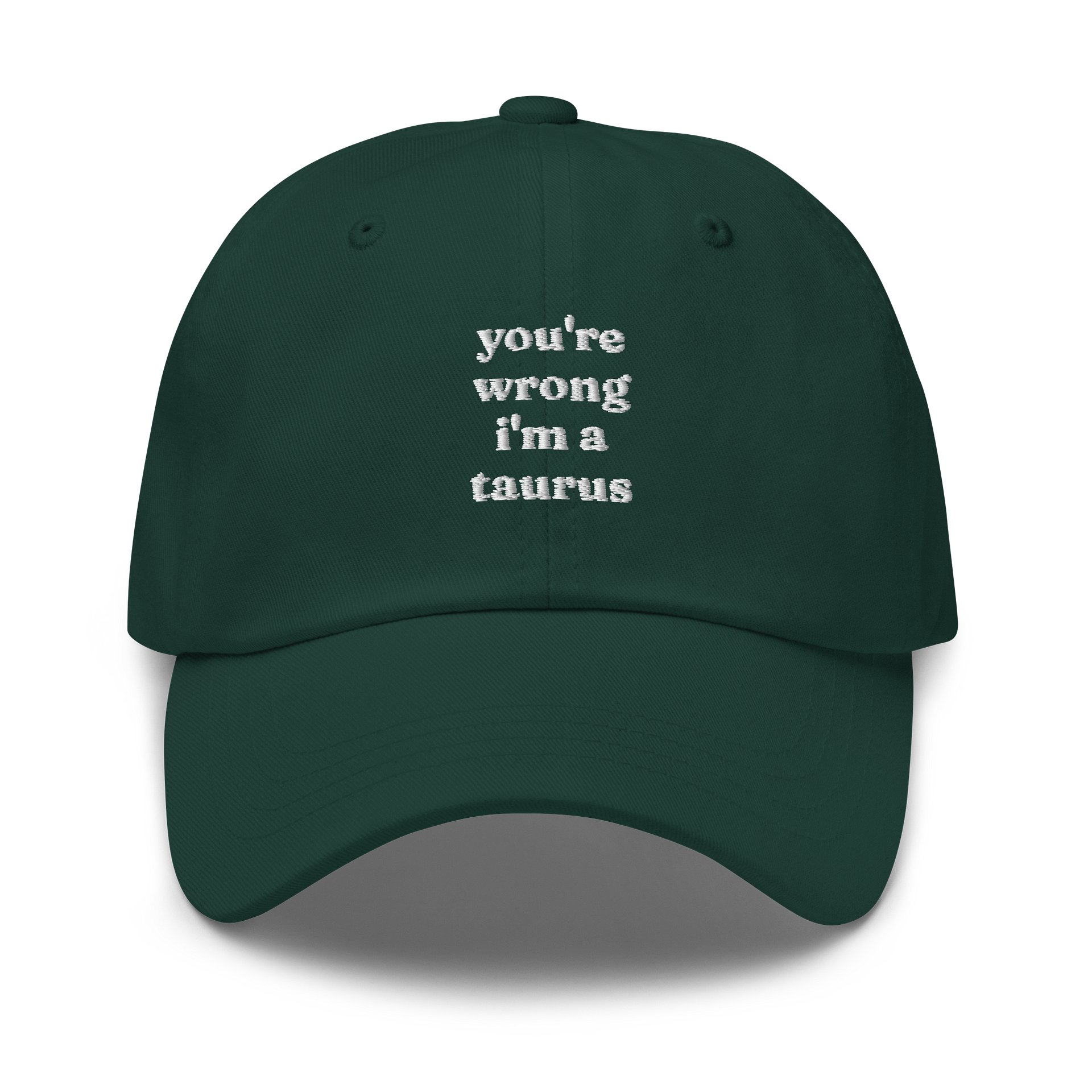 you're wrong taurus embroidered cap product image (50)