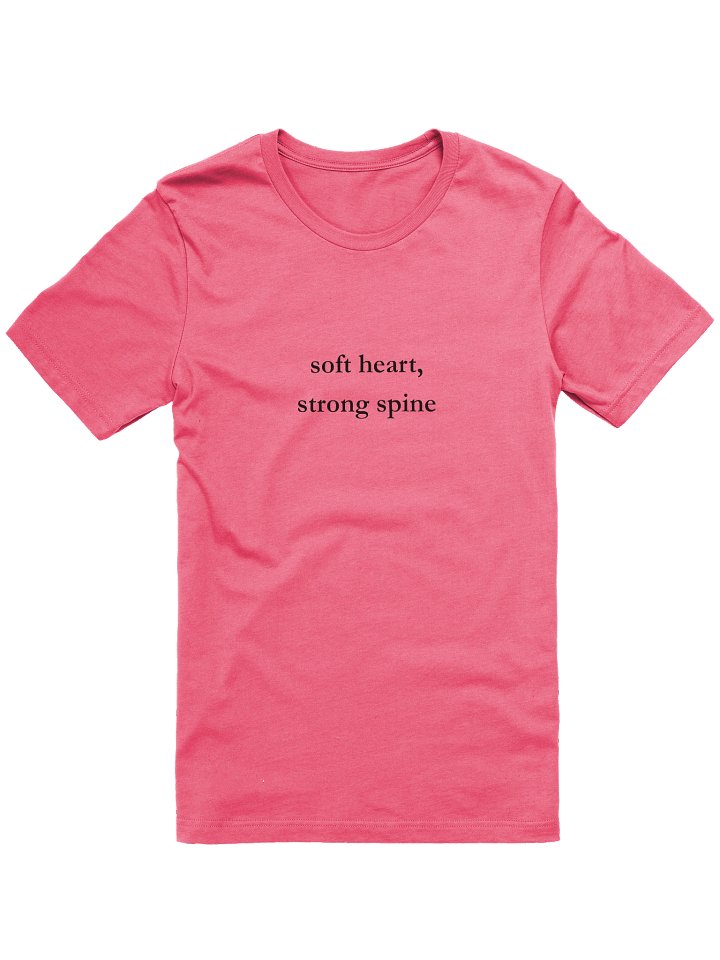 The "Soft Heart, Strong Spine" Minimalist Tee product image (1)