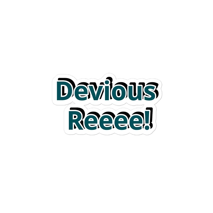 Devious Reeee! Meme Sticker. product image (1)