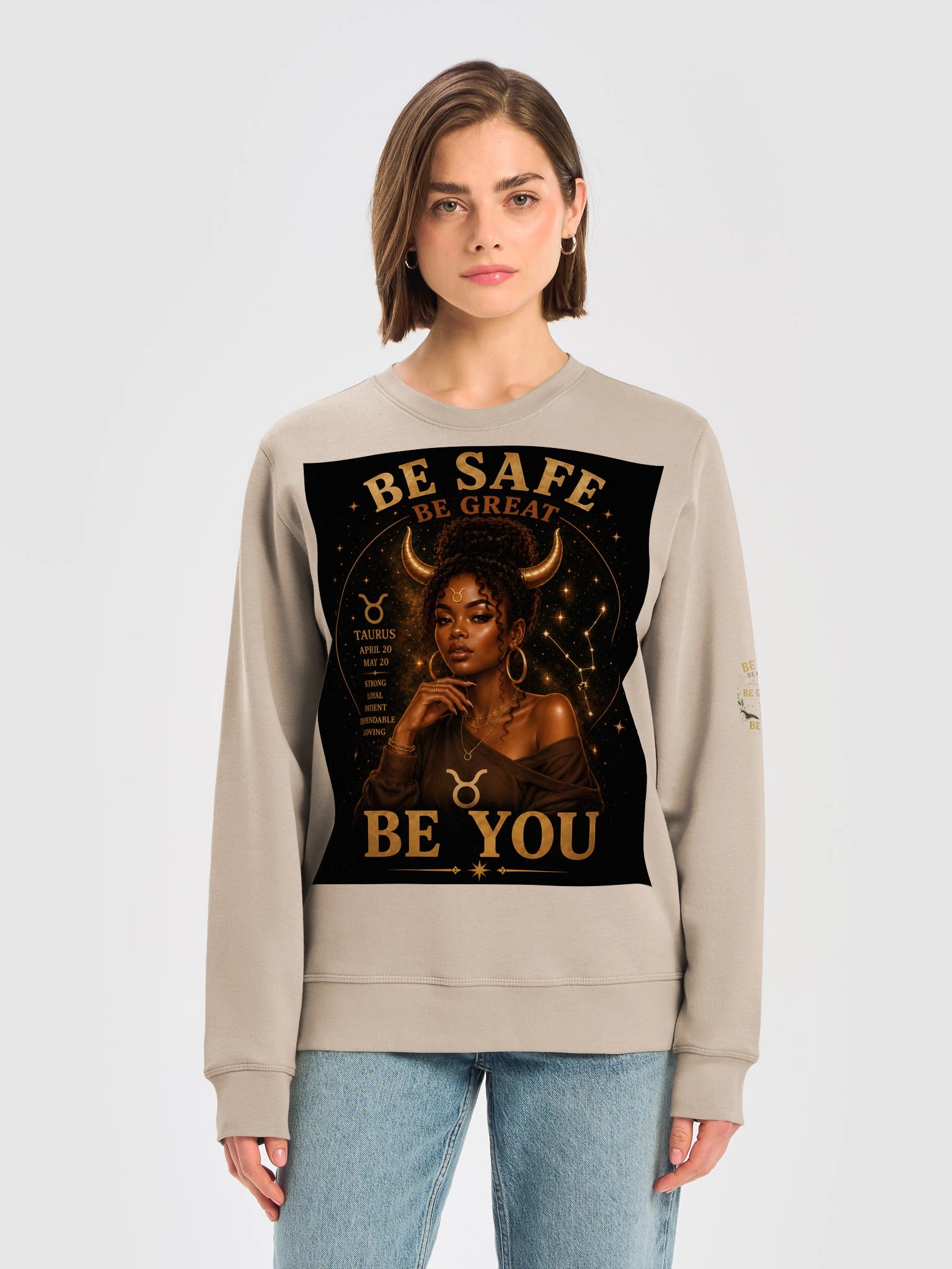 Taurus For the grounded souls. Strong. Loyal. Patient. Taurus stands firm through every season and builds a life worth admiring. 🌿 Be Safe. Be Great. Be You. product image (15)
