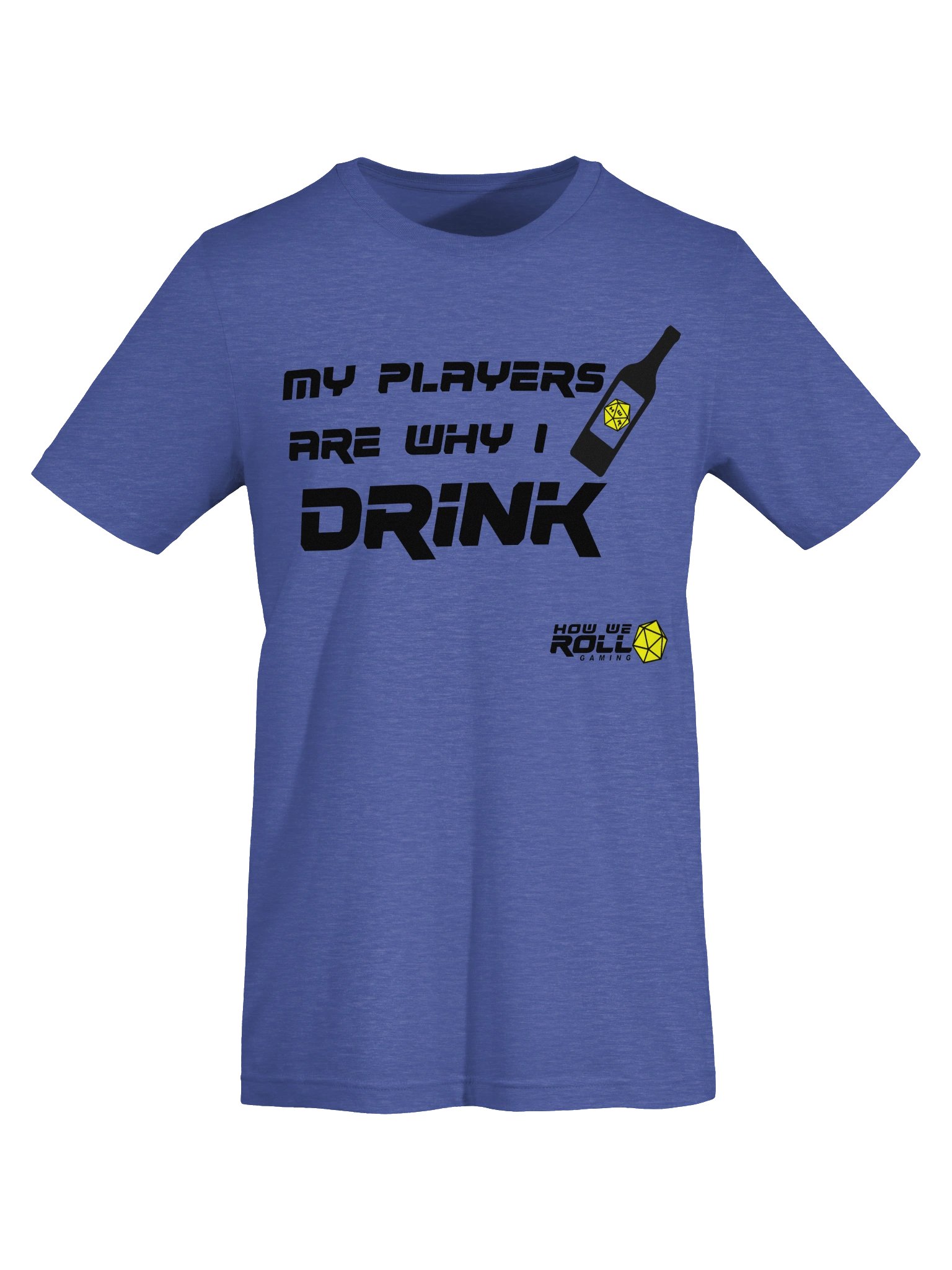 My Players Are Why I Drink T-shirt product image (5)