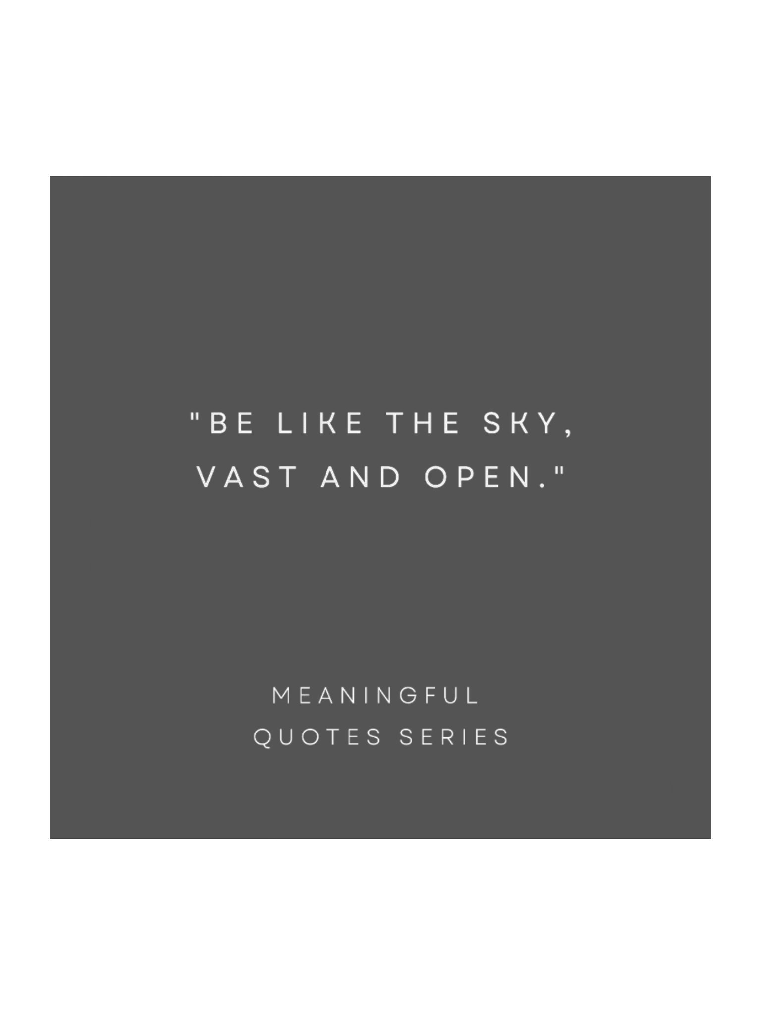 Be Like The Sky. product image (1)