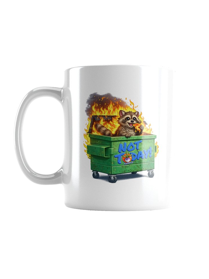 Not Today DumpsterFire Mug product image (1)