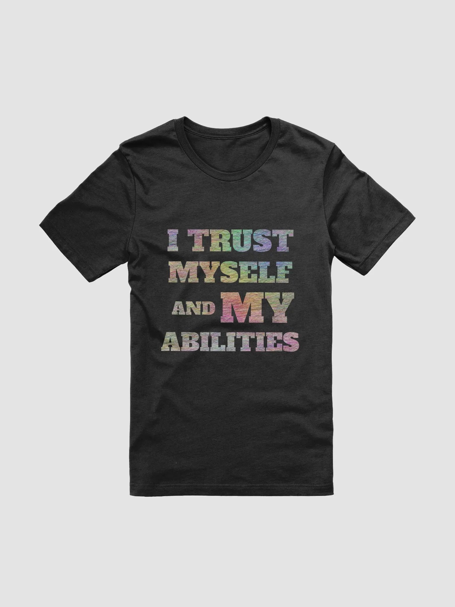 I TRUST MYSELF AND MY ABILITIES product image (88)