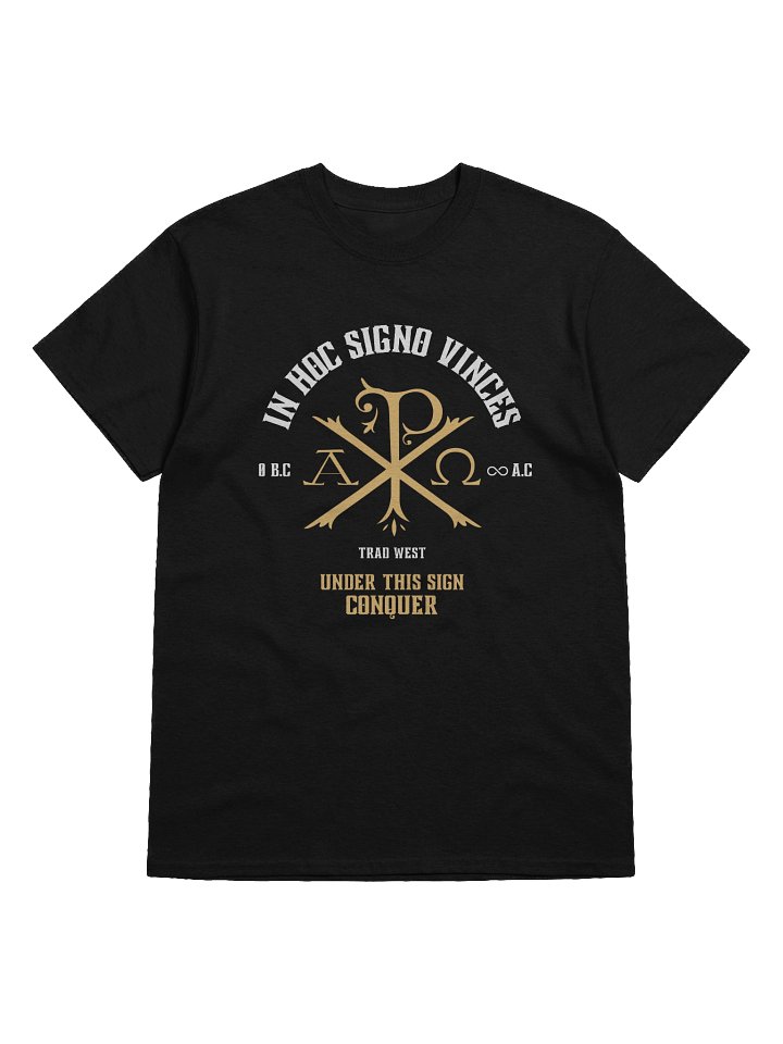 Under this sign conquer T-shirt product image (1)