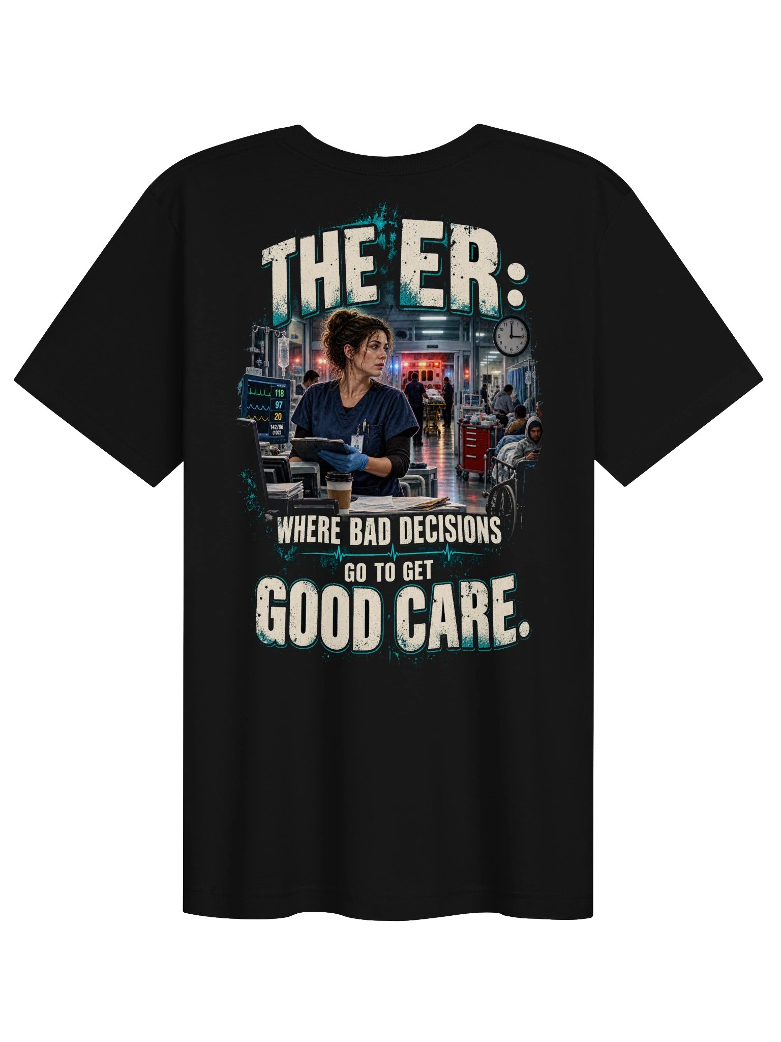 Bad Decisions, Good Care — ER Nurse Tee product image (1)