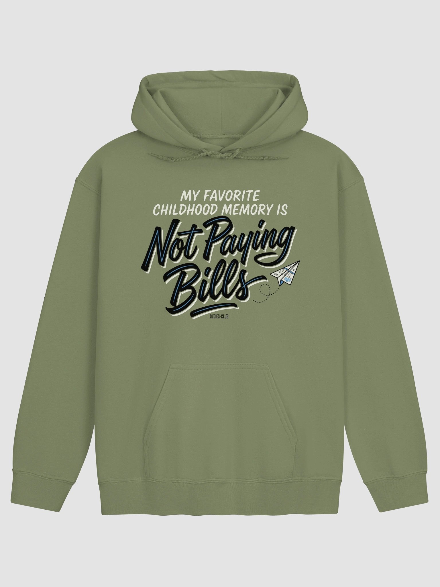 My Favorite Childhood Memory Is Not Paying Bills Hoodie product image (2)