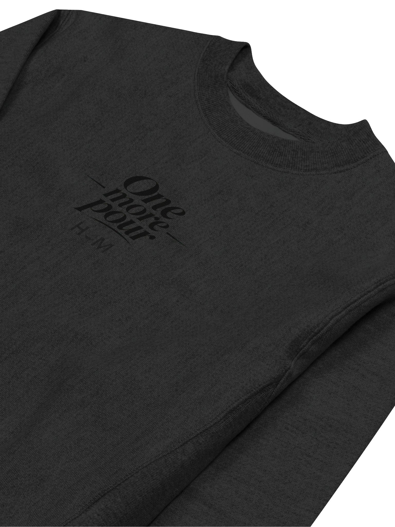 "One More Pour" Sweatshirt product image (3)