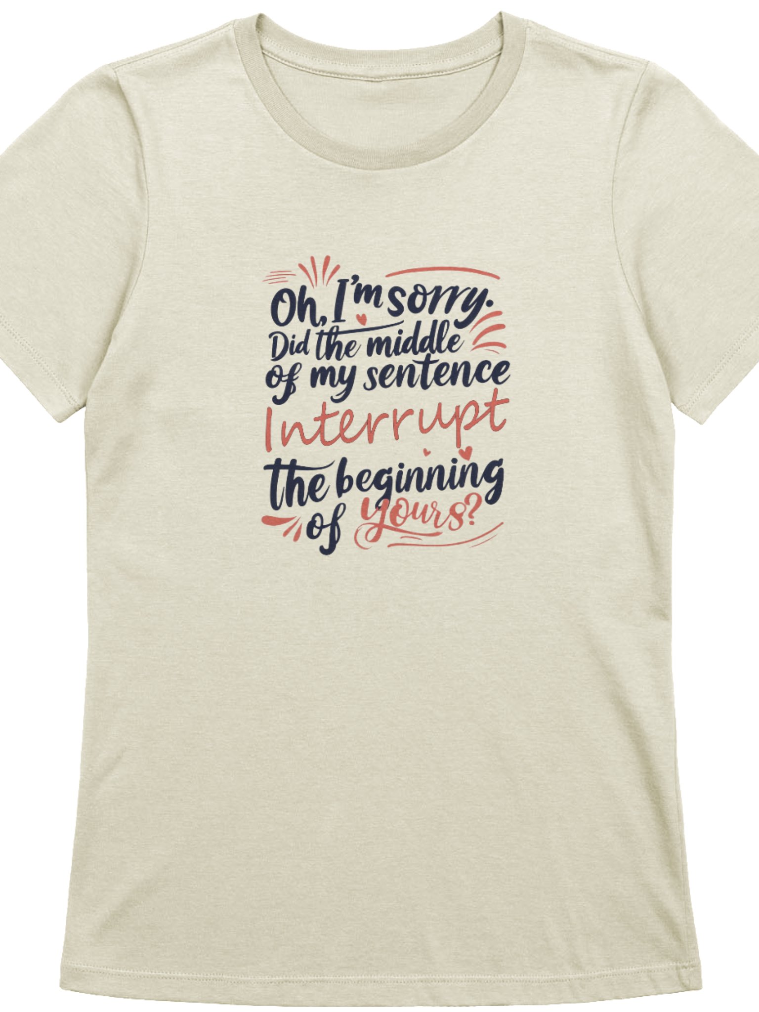 Sarcastic Apology – Interrupting with Style! - Relaxed Tee product image (1)
