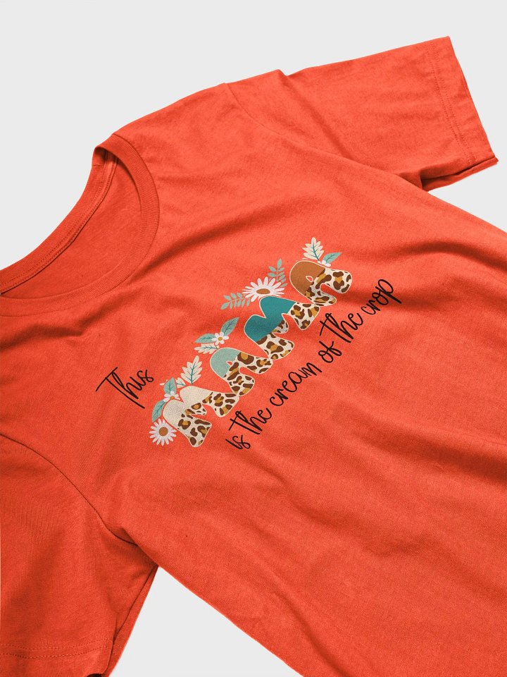This Mama Is The Cream Of The Crop T-shirt product image (12)