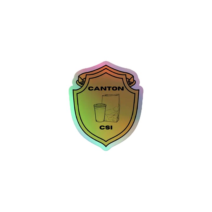 Canton CSI Badge Holographic Sticker product image (1)